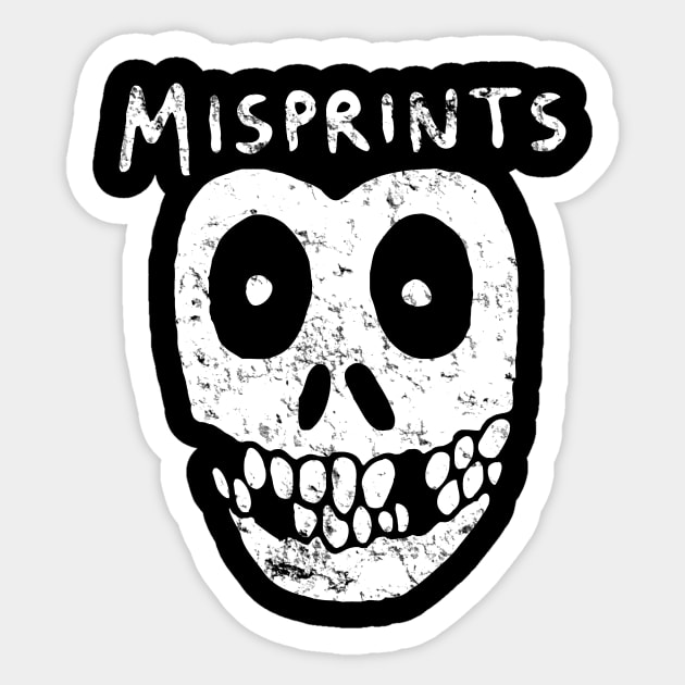 Misprints Sticker by ImNotThere